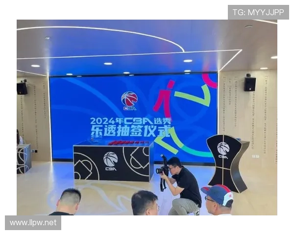 CBA选秀抽签揭晓四川喜获状元签